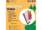 Budget Friendly iPad Lease Dubai for Startups and Short Projects