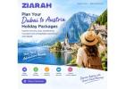 Plan Seamless Dubai to Austria Holiday Packages with Ziarah’s AI-Powered Travel Planner  