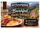 Breakfast in Idaho Springs- MTN Prime Restaurant
