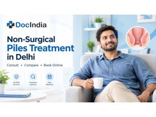 Best Non-Surgical Piles Treatment in Delhi - DocIndia