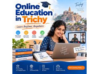 Online Education in Trichy – Flexible Learning for Students