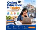  Online Education in Trichy – Flexible Learning for Students