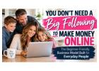 You Don’t Need a Big Following to Start Making Money Online