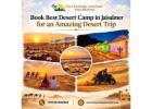 Book Best Desert Camp in Jaisalmer for an Amazing Desert Trip