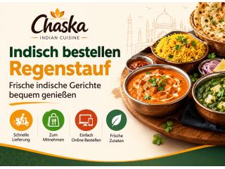Indisch bestellen Regenstauf – Frische indische Gerichte bequem genießen