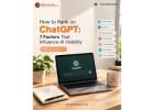 How to Rank on ChatGPT: 7 Factors That Influence AI Visibility | Mixmedia Labs