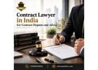 Contract Lawyer in India for Contract Disputes and Advice