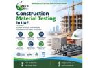 Construction Testing Laboratory UAE for Material and Quality Assessment