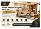 Home Interior Designer Near Me for Stylish and Comfortable Homes