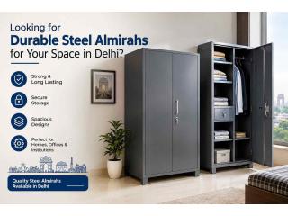 Looking for Durable Steel Almirahs for Your Space in Delhi?