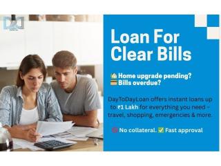 Loan for Clear Bills – Financial Support up to ₹1 Lakh