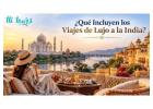¿Qué Incluyen los Viajes de Lujo a la India?