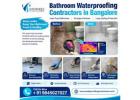 Bathroom Waterproofing Contractors in Bangalore