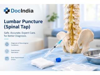 Lumbar Puncture Doctors in Delhi – Book Appointment | DocIndia