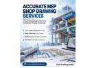 Accurate MEP Shop Drawing Services for Seamless On-Site Installation and Construction