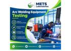 Arc Welding Equipment Testing Services