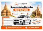 Somnath to Dwarka Taxi Service – Darpan Cabs