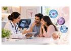 Safe and Comprehensive Infertility Treatment Services  