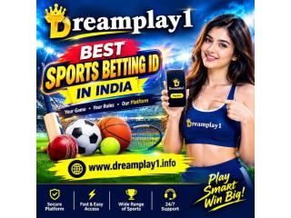 Discover the Best Sports Betting ID in India with Dreamplay1