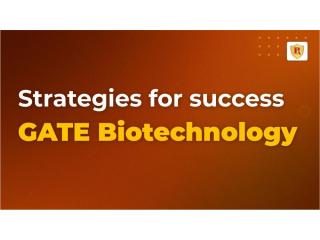 GATE Biotechnology Test Series – Practice, Improve & Succeed!