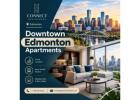 Downtown Edmonton Apartments for Comfortable Everyday Living