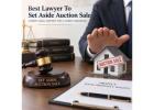 How Can the Best Lawyer Help Set Aside an Auction Sale?