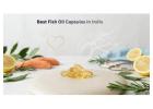 Omega 3 Fish Oil Capsules: Things to Check Before Buying