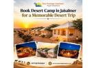 Book Desert Camp in Jaisalmer for a Memorable Desert Trip