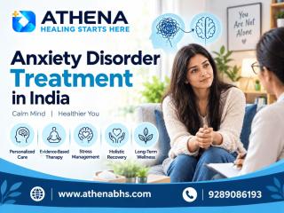 Anxiety Disorder Treatment in India: From Symptoms to Recovery