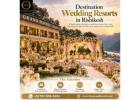 Destination Wedding Resorts in Rishikesh