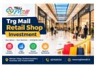 Why Trg Mall Is Becoming a Smart Choice for Retail Investors