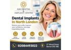 Why To Choose GM Dental For Dental Implants In North London?