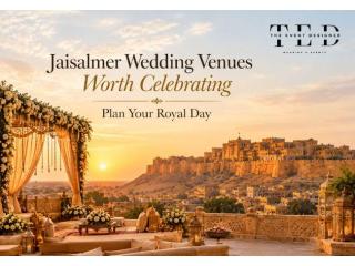 Jaisalmer Wedding Venues Worth Celebrating | Plan Your Royal Day