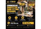 Commercial Shopfitter vs Shop Fitting Designer – Who Handles What?