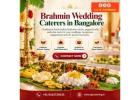 Brahmin Wedding Caterers in Bangalore