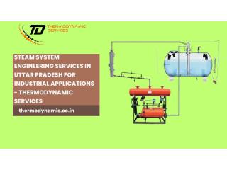 Steam System Engineering Services in Uttar Pradesh for Industrial Applications