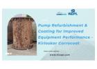 Pump Refurbishment & Coating for Improved Equipment Performance - Kirloskar Corrocoat