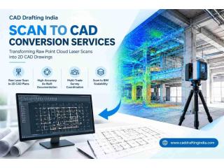 Scan to CAD Conversion Services for Accurate Architectural and Engineering Documentation