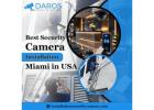 Best Security Camera Installation Miami in USA