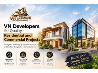VN Developers for Quality Residential and Commercial Projects
