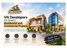VN Developers for Quality Residential and Commercial Projects