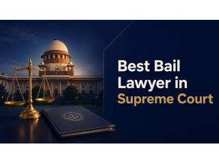 How Can the Best Bail Lawyer in Supreme Court Assist in Urgent Bail Matters?