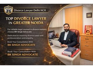 How Can a Divorce Lawyer in Greater Noida Protect Your Rights?