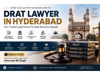 Why Hire a DRAT Lawyer in Hyderabad for Appealing against DRT orders?