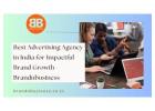 Best Advertising Agency in India for Impactful Brand Growth - Brandnbusiness