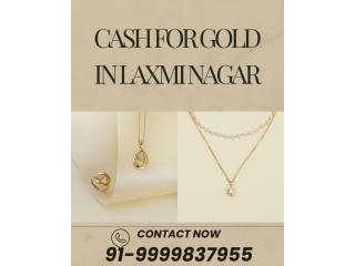 Where Can I Get The Highest Cash For Gold In Laxmi Nagar?