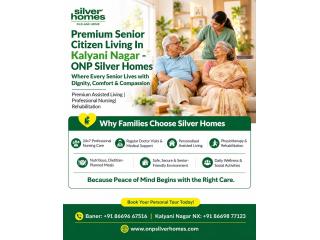 Premium Senior Citizen Living In Kalyani Nagar - ONP Silver Homes