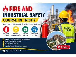 Fire and Industrial Safety Course in Trichy