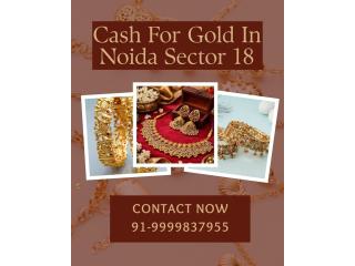 Where Can I Get Instant Cash For My Old Gold In Noida Sector 18?
