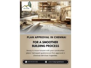 Plan Approval in Chennai for a Smoother Building Process